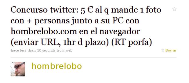 Concurso twitter: 5 € al q mande 1 foto con + personas junto a su PC con hombrelobo.com en el navegador (enviar URL, 1hr d plazo) moz screenshot15 Concurso twitter: 5 € al q mande 1 foto con + personas junto a su PC con hombrelobo.com en el navegador (enviar URL, 1hr d plazo)